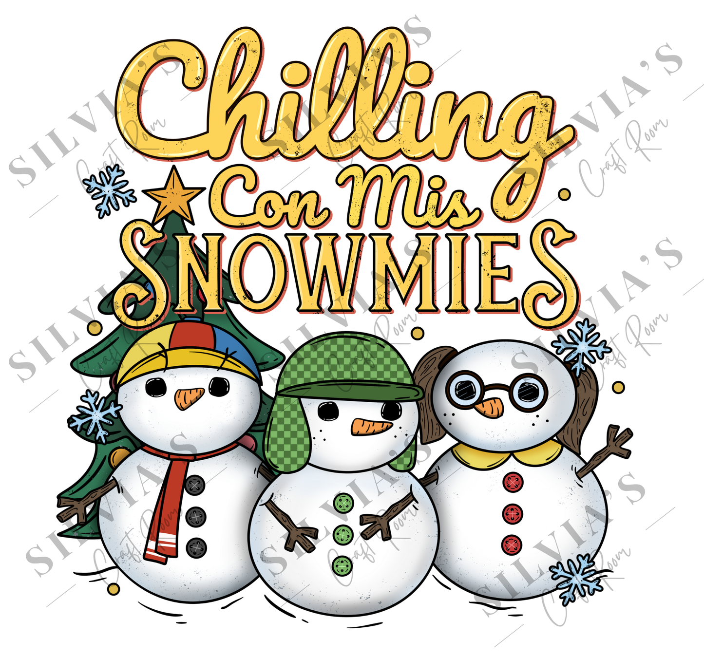 Chillin Con Mis Snomies DTF Transfer