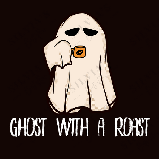 Ghost With A Roast DTF Transfer